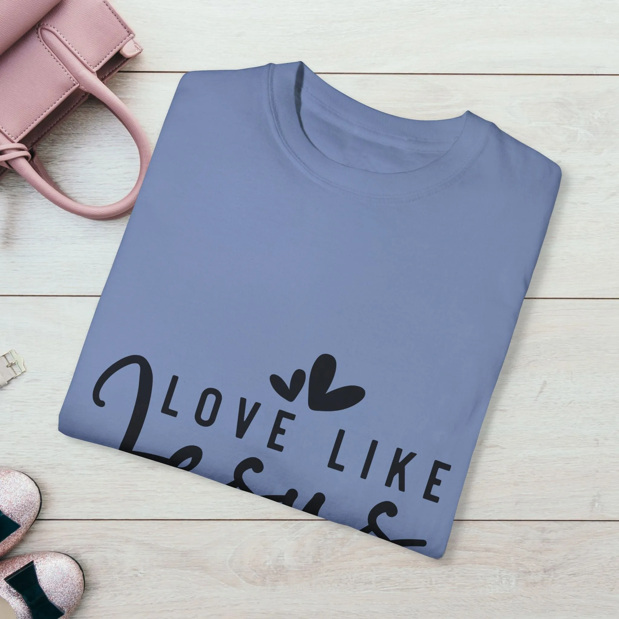 Love Like Jesus Unisex Garment-Dyed T-Shirt - Faith-Inspired Apparel
