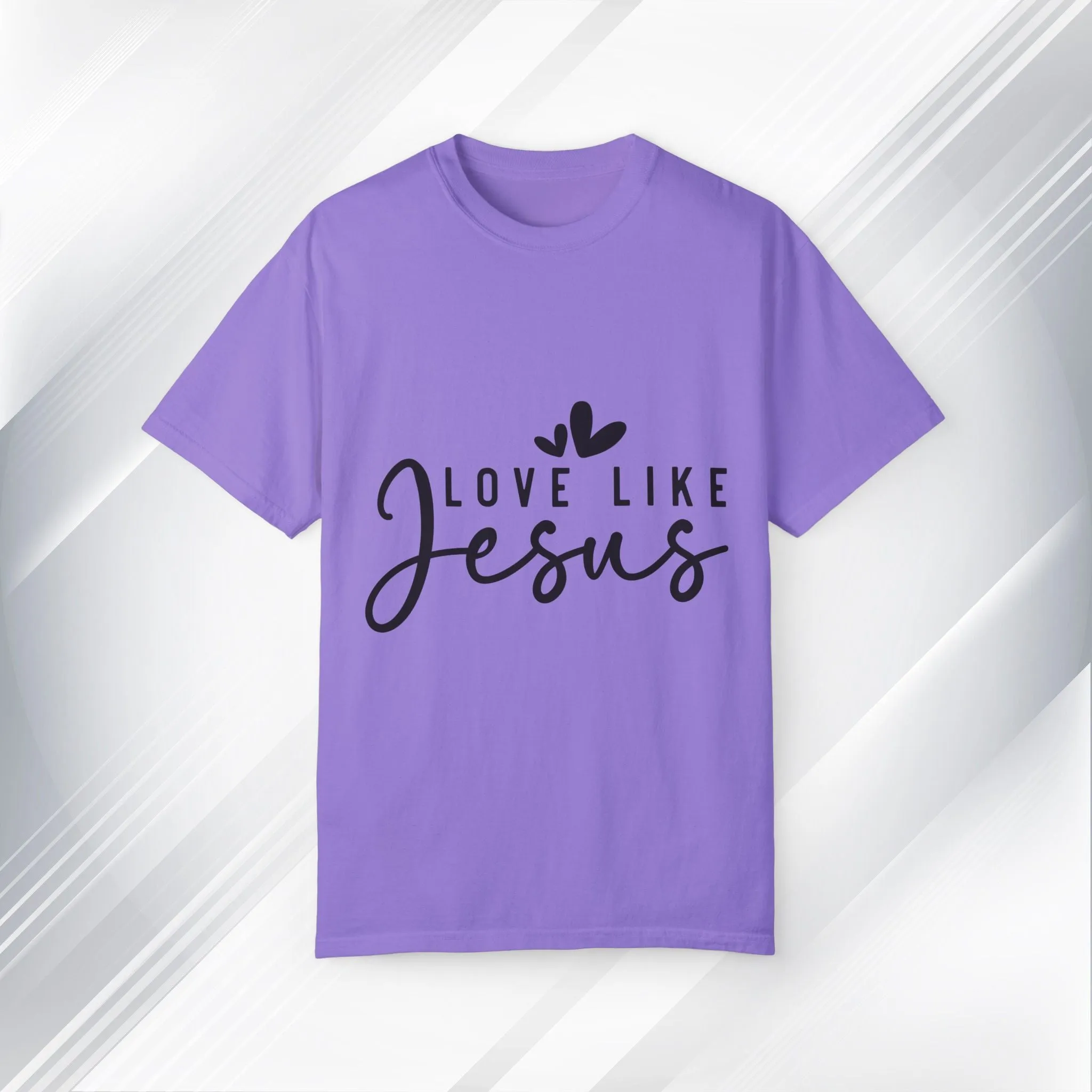 Love Like Jesus Unisex Garment-Dyed T-Shirt - Faith-Inspired Apparel
