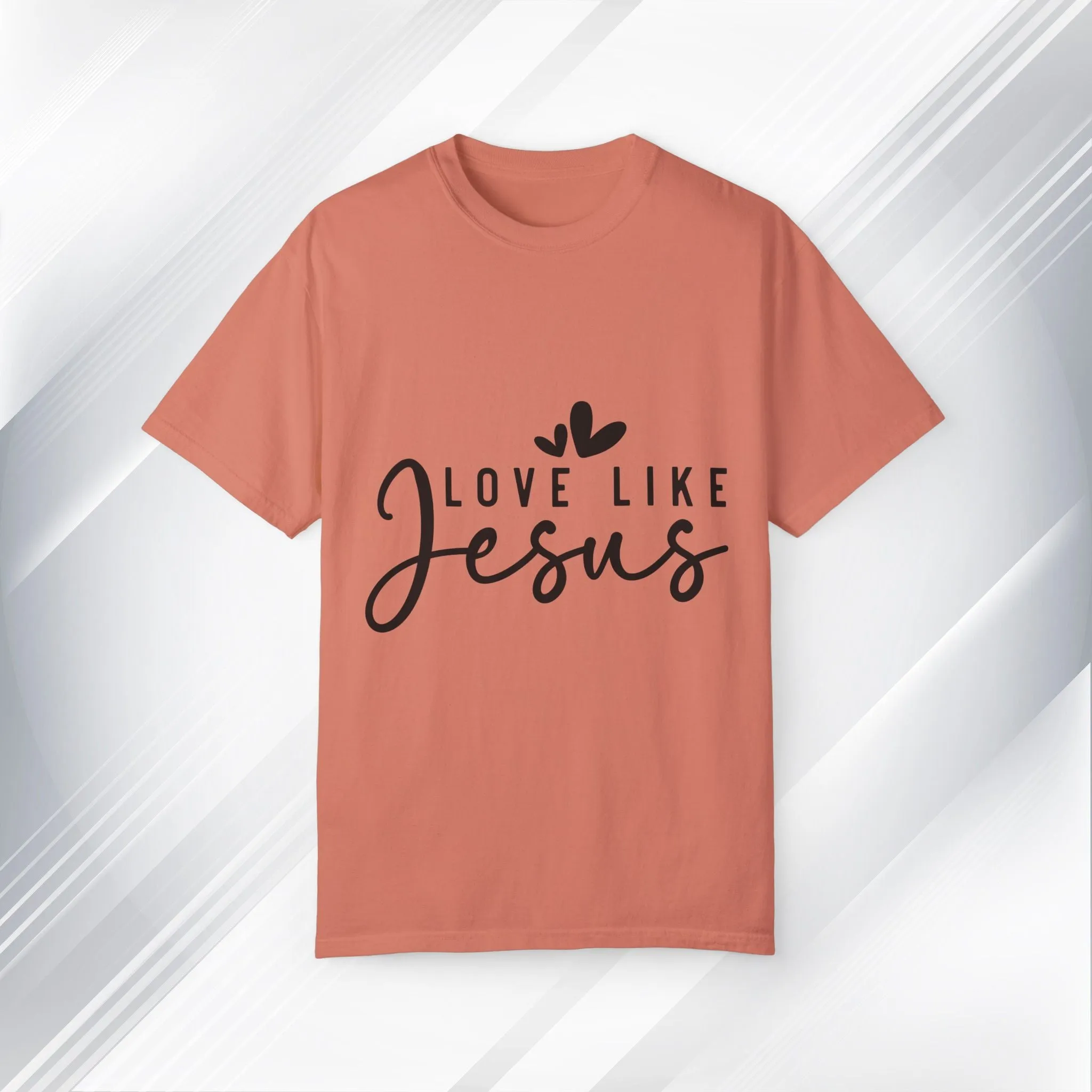Love Like Jesus Unisex Garment-Dyed T-Shirt - Faith-Inspired Apparel