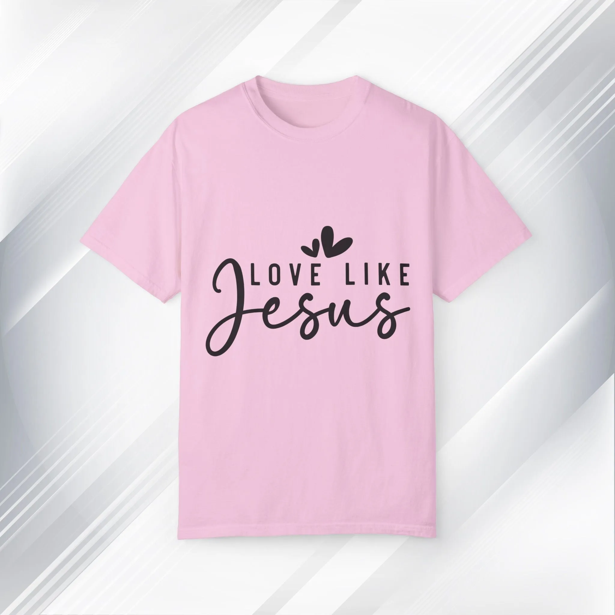 Love Like Jesus Unisex Garment-Dyed T-Shirt - Faith-Inspired Apparel