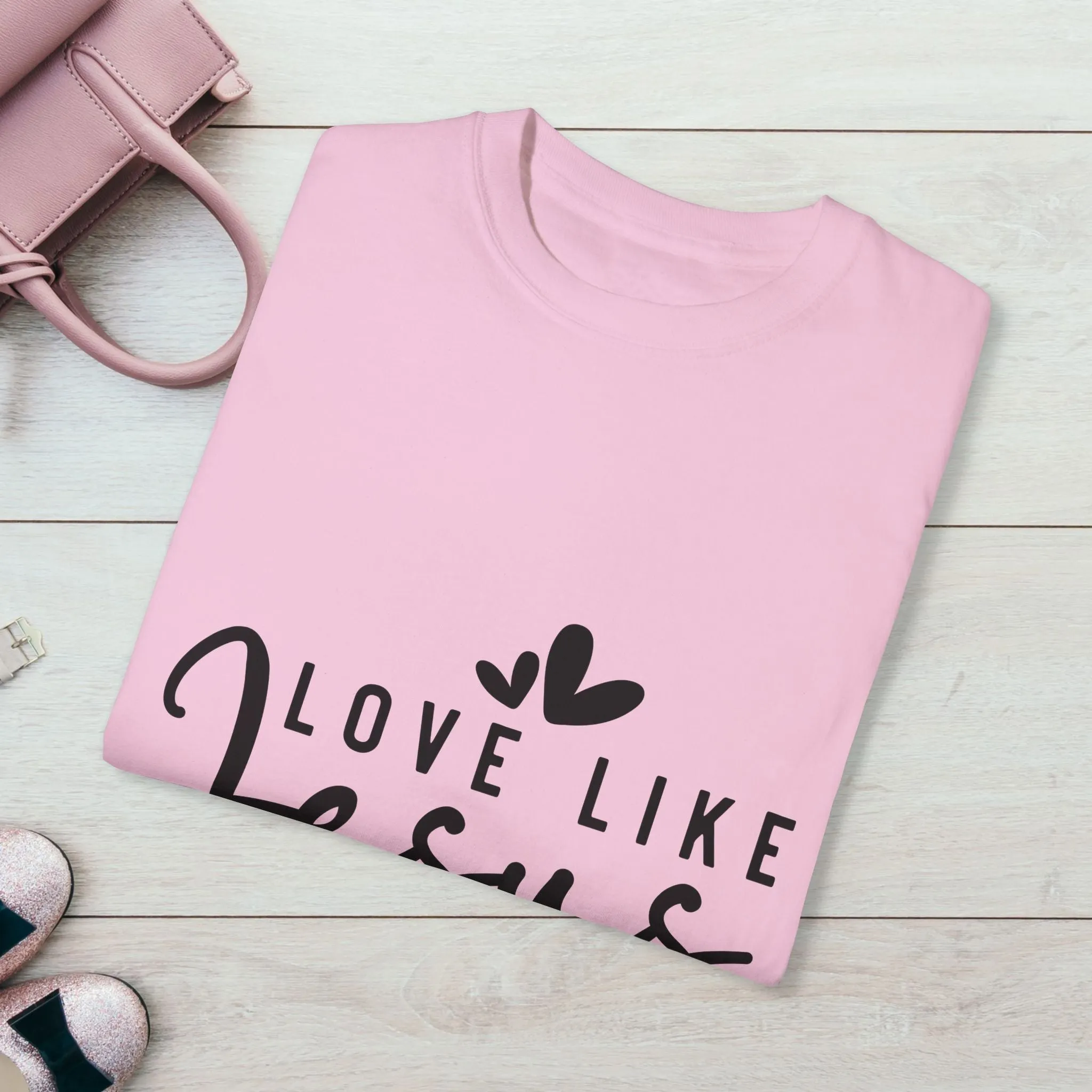 Love Like Jesus Unisex Garment-Dyed T-Shirt - Faith-Inspired Apparel