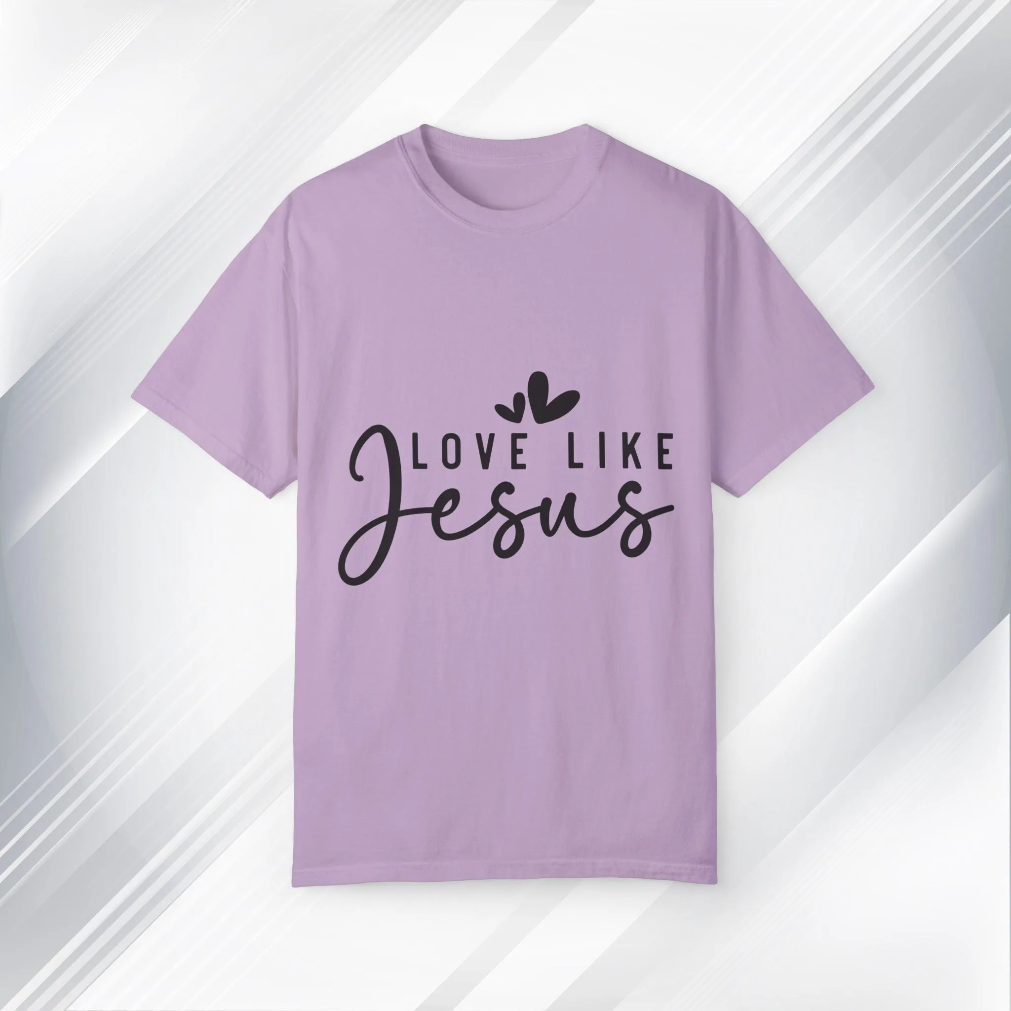 Love Like Jesus Unisex Garment-Dyed T-Shirt - Faith-Inspired Apparel
