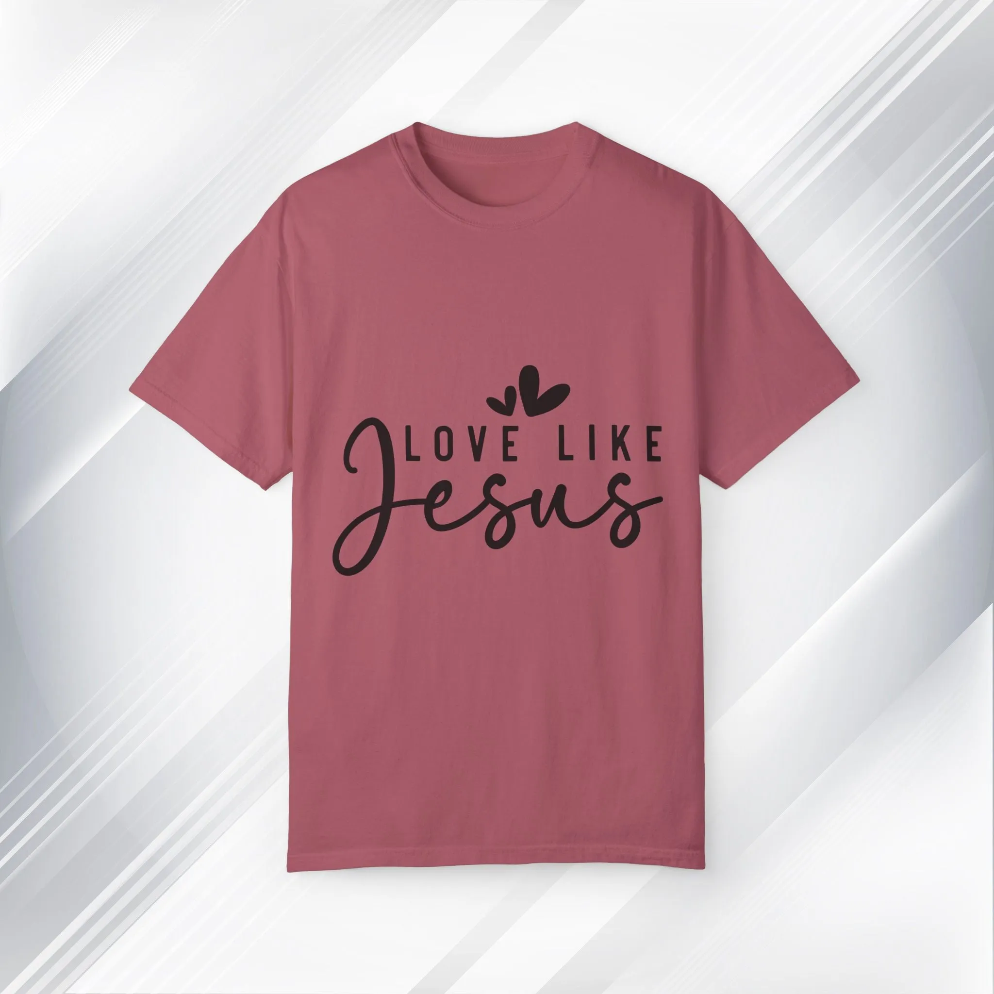Love Like Jesus Unisex Garment-Dyed T-Shirt - Faith-Inspired Apparel