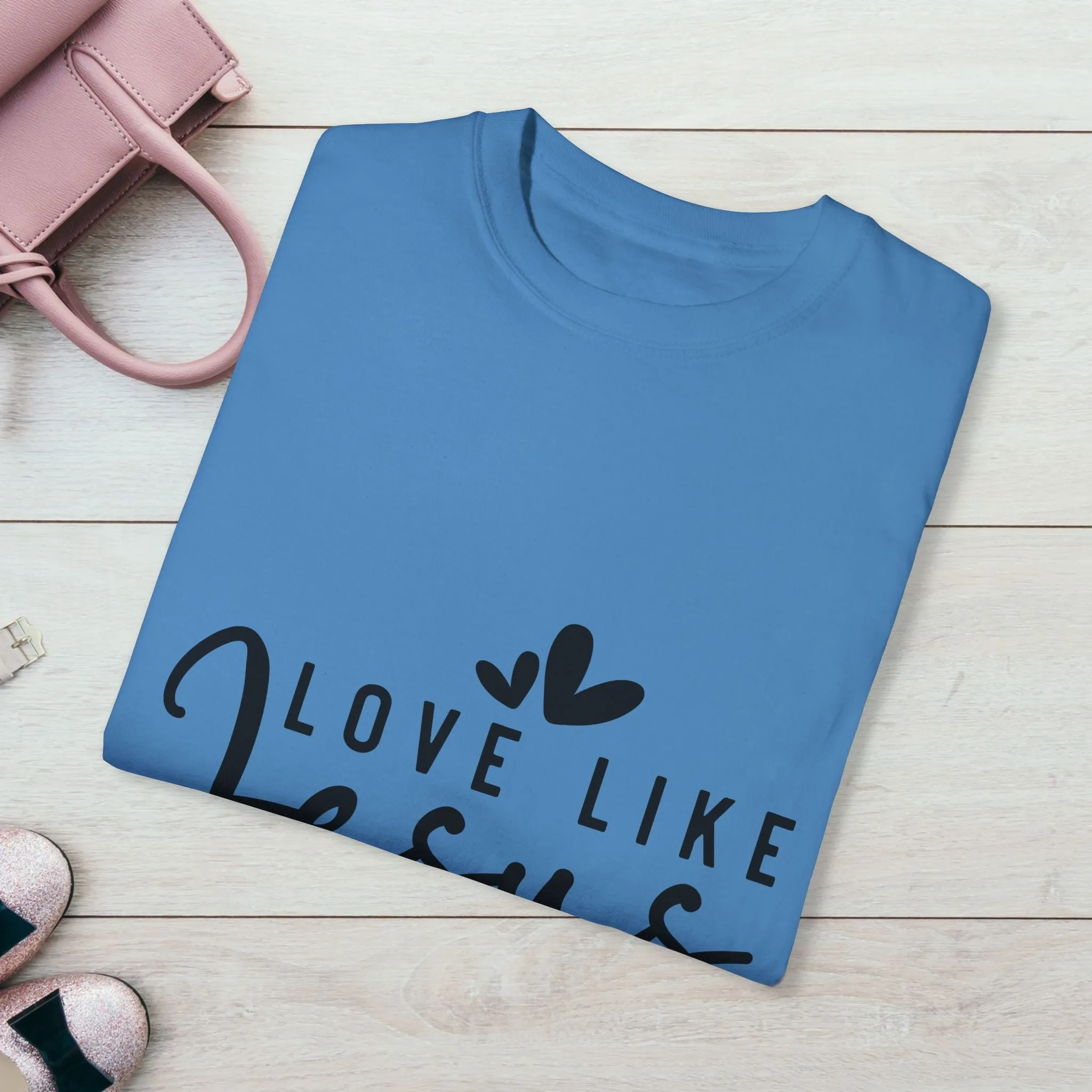 Love Like Jesus Unisex Garment-Dyed T-Shirt - Faith-Inspired Apparel
