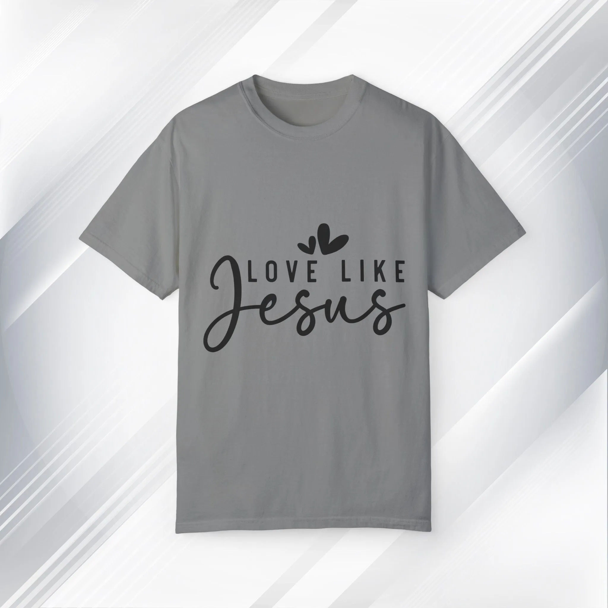 Love Like Jesus Unisex Garment-Dyed T-Shirt - Faith-Inspired Apparel