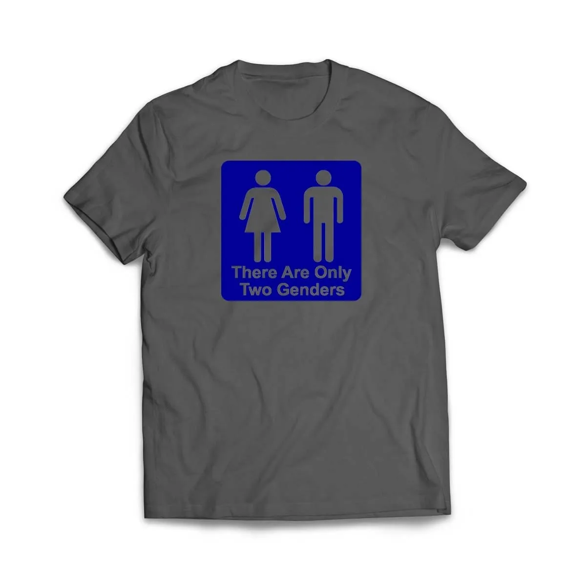 There are only Two Genders T-Shirt